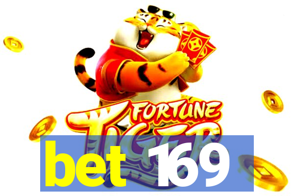 bet 169